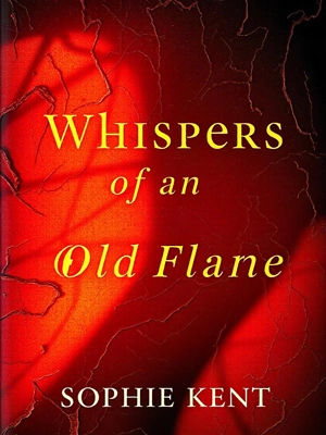 Whispers of an Old Flame